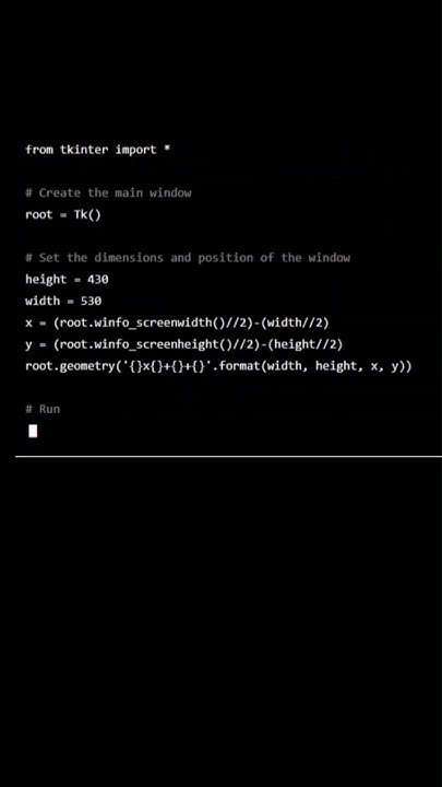 Python Tkinter Tutorial: Centering Your Tkinter Window Like a Pro! # ...