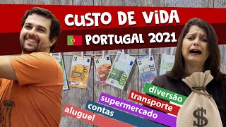 Custo de vida em Portugal 2021