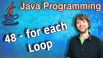 Java Programming Tutorial 48 - for each Loop in Java