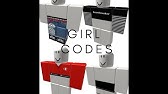 Roblox Girls Codes For Robloxian Highschool And More Part 1 Subscribe Youtube - roblox highschool girl shirt codes coolmine community school