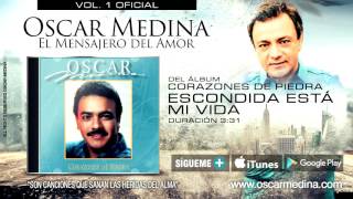 Oscar Medina - Escondida Está Mi Vida (Audio Oficial) chords