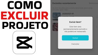 Como excluir um projeto no Capcut - Celular