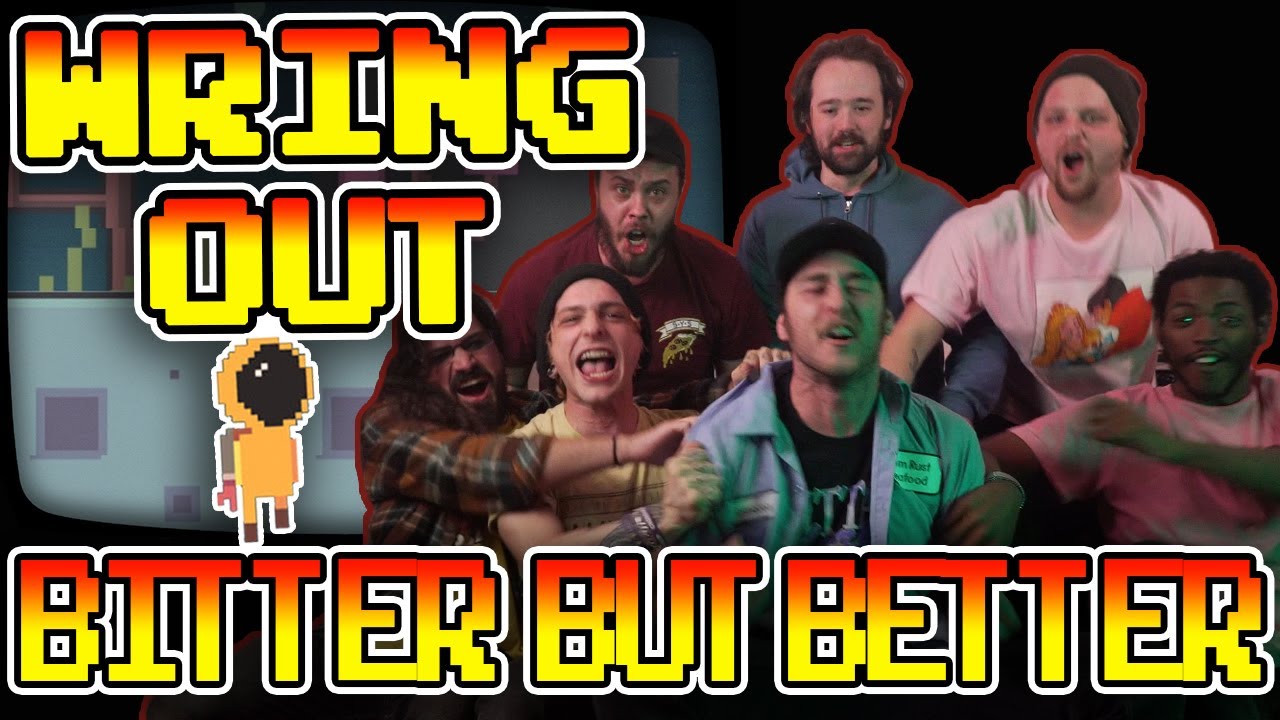 Wring Out - Bitter but Better [Official Music Video]