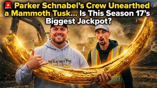 🚨 Parker Schnabel's Crew Unearthed a Mammoth Tusk... Is This Season 17's Biggest Jackpot?#goldrush