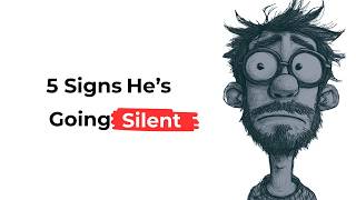 5 SIGNS OF MEN WHO GO SILENT WHEN THEY'RE HURT