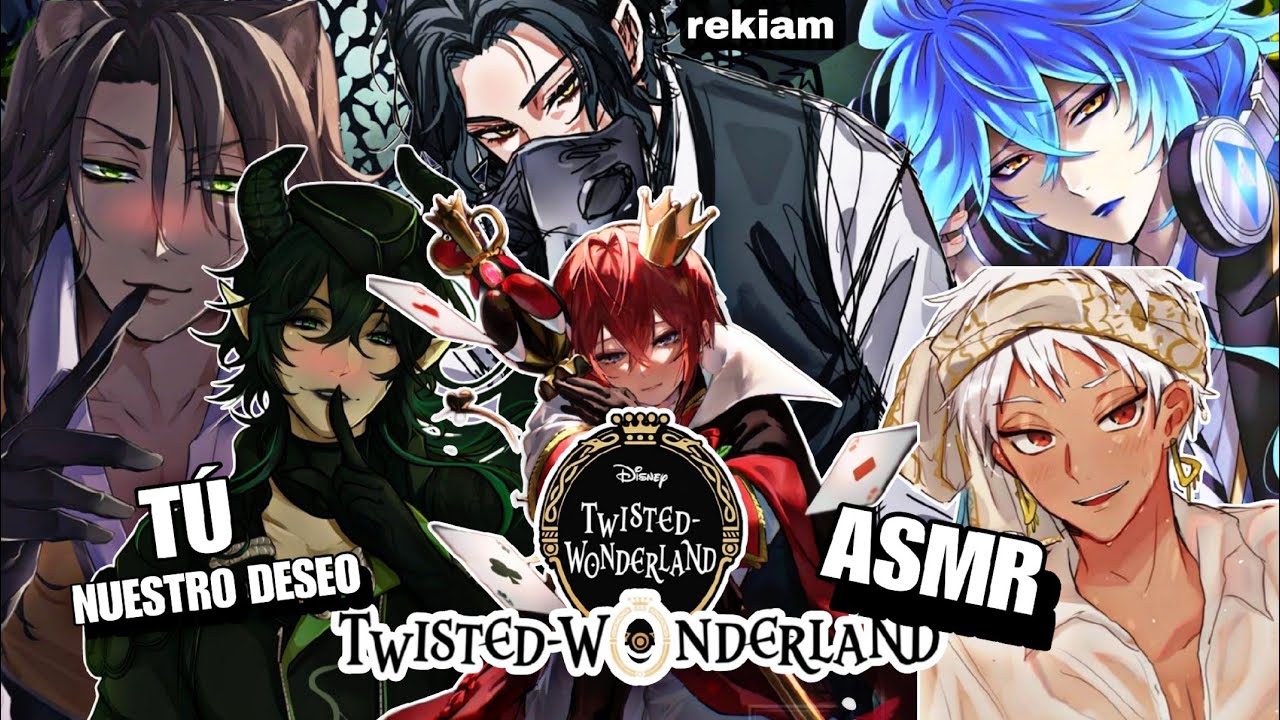 Twisted Wonderland 🔥 Tú, Nuestro Deseo ASMR Malleus, Kalim, Idia, Azul, Crowley, Leona + 02