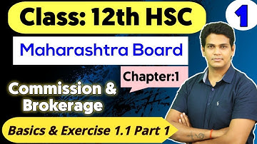 Class 12 Commission & Brokerage Exercise 1.1 Part 1 | Lecture 1 | VSM Academy | MV Sir
