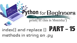 String Methods -index() and replace() in Python PART -15#Python in Tamil#Python Basics#index#replace