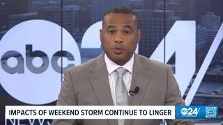 ABC24 News Update | Impacts of weekend storm continue to linger