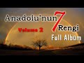 Anadolu' nun Yedi Rengi 2 - (Bağlama ile Enstrumantal Türküler)  [© 2020 Soundhorus]