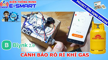 Cảnh báo rò rỉ khí gas qua điện thoại kết hợp tự động mở cửa sử dụng blynk iot - esp8266 - mq2