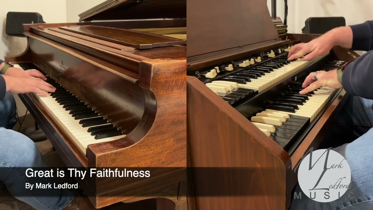 Happy Thanksgiving!  Great is Thy Faithfulness - Piano and Hammond Organ