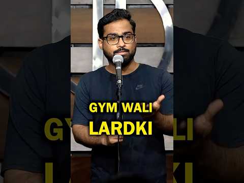 Gym Wali Ladki | Subscribe ☝️ #standupcomedy #comedy #gym #funny #fitness #girl #biglaughs #couple