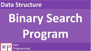 #15 Binary search Program in Data Structure in Hindi  | B.E | B.Tech | Diploma | M.tech |