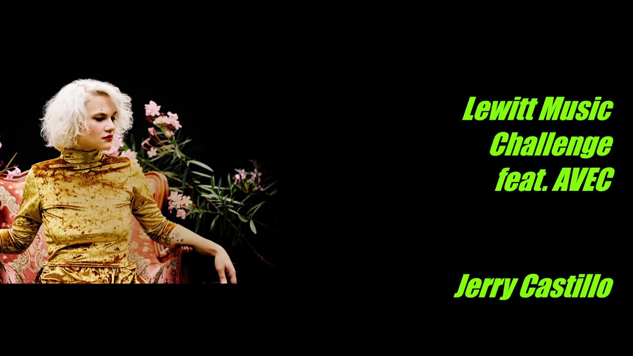Jerry Castillo, Lewitt Music Challenge feat. AVEC 