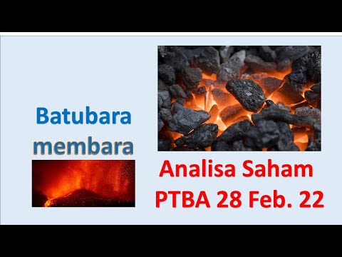 Batubara Membara   Analisa Saham PTBA