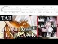 【TAB】TENBLANK - MATRIX【Guitar Cover】(Netflixシリーズ「グラスハート」)弾いてみた