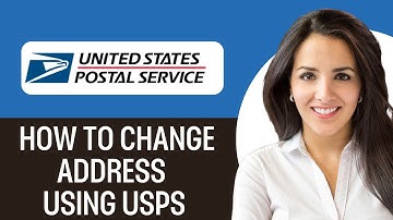 HOW TO CHANGE YOUR ADDRESS USING USPS ONLINE (2025)
