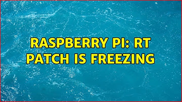 Raspberry Pi: RT patch is freezing (2 Solutions!!)