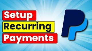 HOW TO SETUP RECURRING PAYMENTS ON PAYPAL (EASY!)