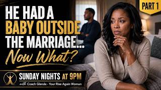 The Outside Child: When Infidelity Brings a Baby into the Marriage #sundaynightsat9pm