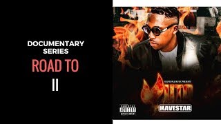 MAVESTAR - ROAD TO VUTA II [Documentary] PART 1