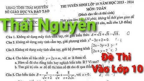 Đề thi lên lớp 10 môn toán 2023 năm 2024