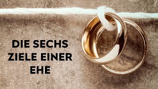 Die 6 Ziele Einer Ehe Sh. Muhammad Ad-Dadaw