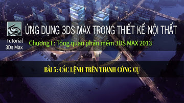HỌC 3DS MAX CƠ BẢN | Hoc 3Ds Max co ban | Hoc ve 3D Max co ban | BÀI 1.5