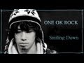 ONE OK ROCK 「Smiling Down」 和訳&Eng Sub