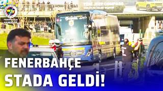 Son Daki̇ka Fenerbahçe Stadyuma Geldi İşte O Anlar...