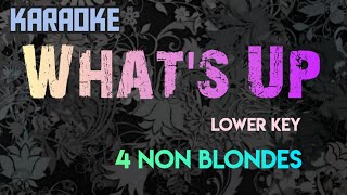 What's Up ! Karaoke Version Lower Key, 4 Non Blondes