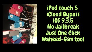 #iPod #touch5 #Gen #iCloud #Bypass On iOS #9.3.5 No Jailbreak Just One Click #Waheed-Gsm# #tool screenshot 4