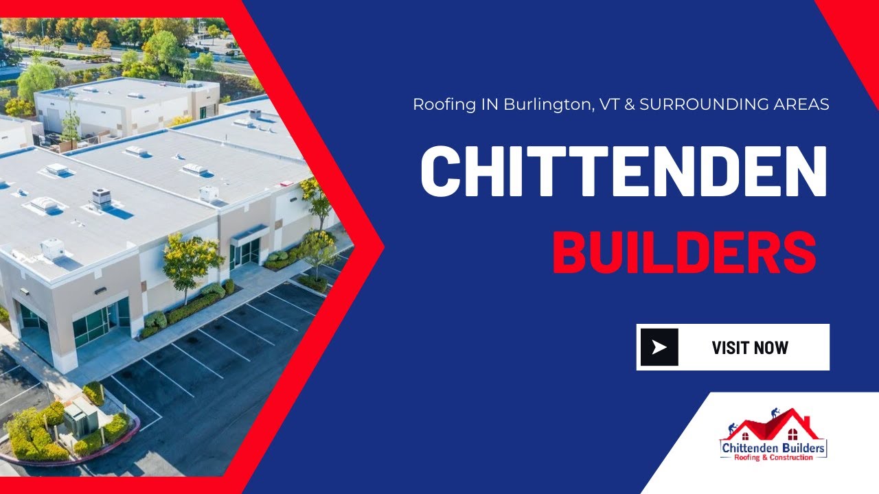 Chittenden Builders - Roofing Contractor in Burlington, VT | Shingle Roofs | Metal Roofs | Flat Roof
