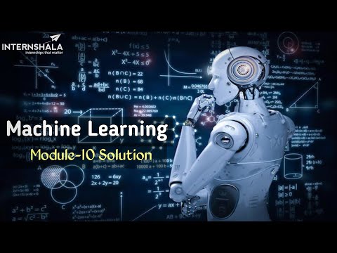 Internshala Machine Learning Module 10 Test Solution |Internshala Machine Learning Answers |ISS▪︎IS