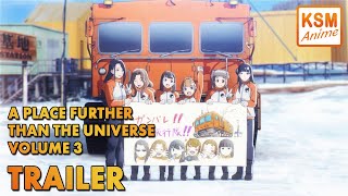 A place further than the Universe Vol. 3 - TRAILER - Deutsch (Ger Dub)