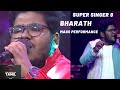 Super singer 8 Bharath peformance | Azhagiya laila| Bharath mass performance | super singer 8