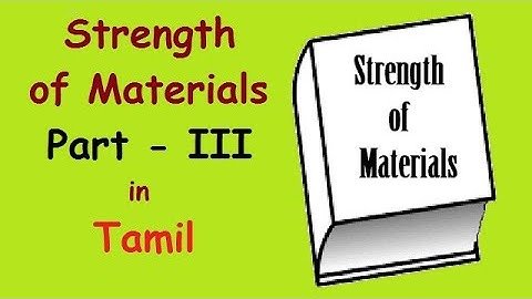 Strength of Materials Part - III in Tamil for Polytechnic(DIploma) Mech & Auto Students