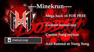 Mega hack v6 for free (+menuloop, banned song, and song replace)