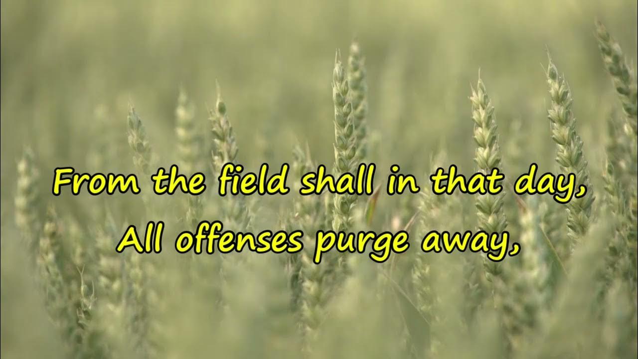 Come ye thankful people, come (With LYRICS). Come ye thankful people, come (With LYRICS).