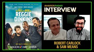 "The Fall &amp; Rise of Reggie Dinkins" Co-Creators: Robert Carlock and Sam Means Discuss Casting