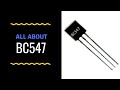 Things You Never Knew About BC547 | All About BC547 | #WowElectric