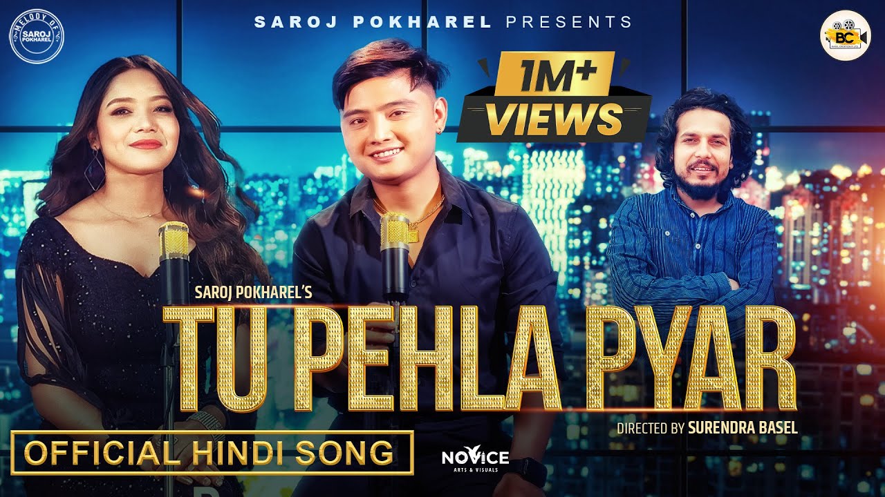 Tu Pehla Pyar   Suresh Lama  Annu Chaudhary  Saroj Pokharel  New Hindi Song 2024