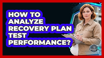 How To Analyze Recovery Plan Test Performance?