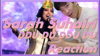 [Reaction] Sarah Suhairi - DDU DU DDU DU Live Performance | I can't believe it!