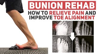 Bunion Rehab  How to Stretch and Mobilize Your Big Toe