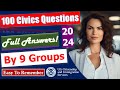 100 CIVICS QUESTIONS 2024 BY 9 GROUPS and FULL ANSWERS for US Citizenship Test