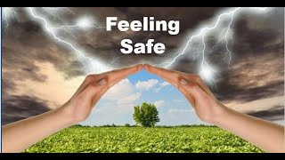 Creating Feelings of Safety