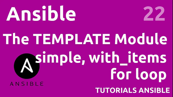 The TEMPLATE module : jinja, backup, with_items, for loop - #ANSIBLE 22