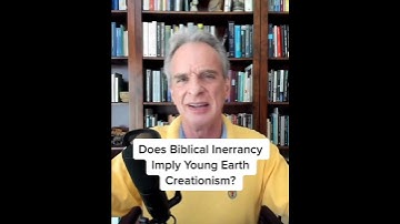 Does Biblical Inerrancy Imply Young Earth Creationism? #Shorts